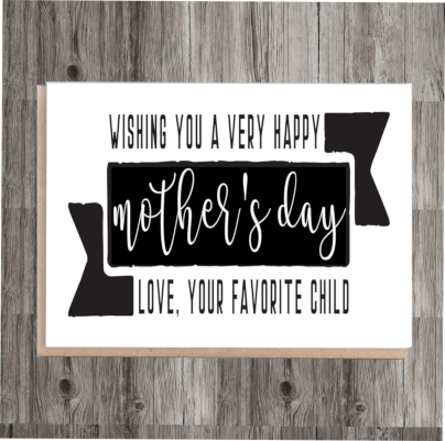 Your Favorite Child Mother's Day Card, Wonderful Mum